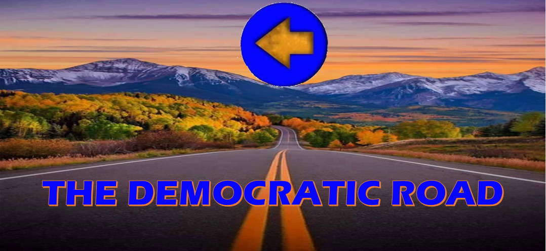 The Democratic Road